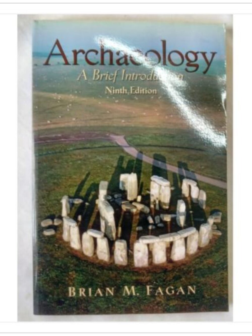 Archaeology A Brief Introduction Ninth Edition Pearson Prentice 9th 2006 PB